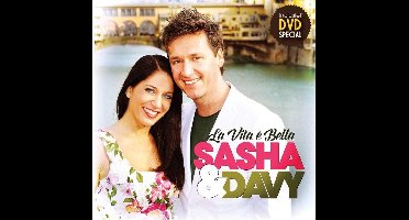 Sasha & Davy - La Vita E Bella