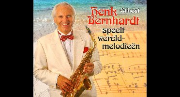 Orkest Henk Bernhardt - Speelt Wereld Melodien