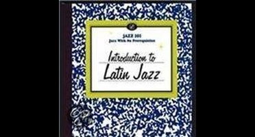Jazz 101: Introduction to Latin Jazz