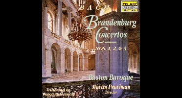 Bach: Brandenburg Concertos no 1-3 / Martin Pearlman