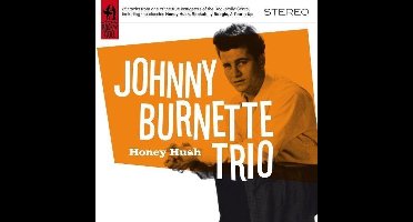 Honey Hush - Burnette Johnny
