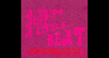 Trip? Just a Little... Beat