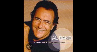Al Bano - Le Piu' Belle Canzoni Di Al (ita)