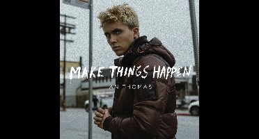 Ian Thomas - Make Things Happen