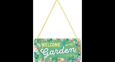 Nostalgic Art - Welcome to my Garden - Metalen wandbord in reliëf met koord - Leuk voor in de tuin!