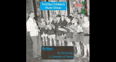 Noye's Fludde/A Ceremony Of Carols