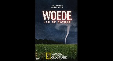 National Geographic - Woede Van De Natuur (DVD)