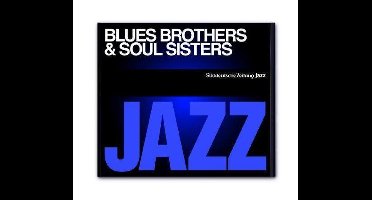 Blues Brothers & Soul Sisters