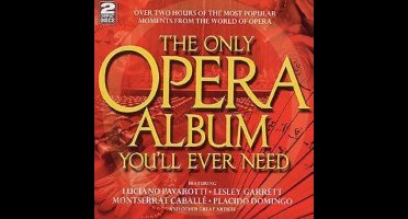 Only Opera Album You'Ll Ever Need