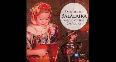Magic Of The Balalaika