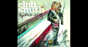 Club Smith - Appetite For Chivalry