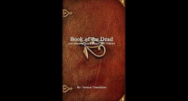 Book of the Dead and Other Egyptian Papyri and Tablets