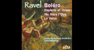 Ravel: Bolero. Daphnis Suite 2.Mother Goose Etc