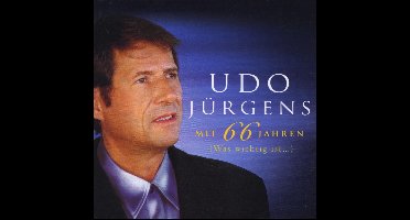Mit 66 Jahren-Was Wichtig
