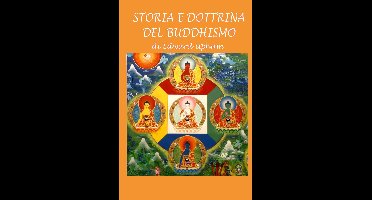 Storia e dottrina del Buddhismo