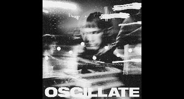 Alexander Flood - Oscillate (LP)