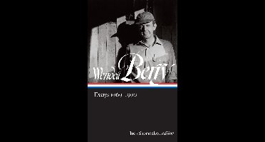 Library of America Wendell Berry Edition 2 - Wendell Berry: Essays 1969-1990 (LOA #316)