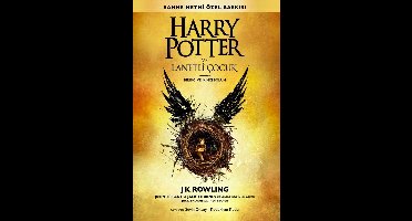Harry Potter ve Lanetli Çocuk Birinci ve İkinci Bölüm (Sahne Metni Özel Baskısı)