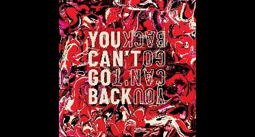 You Cant Go Back