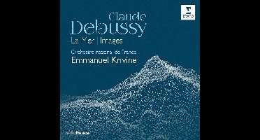Debussy: La Mer. Images
