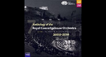 Anthology Of The RCO Live 2000-2010