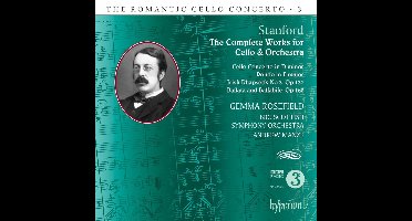 Gemma Rosefield, BBC Scottish Symphony Orchestra, Andrew Manze - Stanford: The Complete Works For Cello & Orchestra (CD)