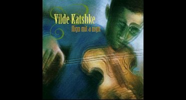 Vilde Katshke - Flign Mit A Nign (CD)