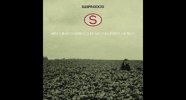 Sleepingdog - With Our Heads In The Clouds And Our Hearts In The Fields (CD)