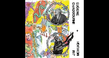 Eugene Chadbourne & Jim McHugh - Bad Scene (LP)