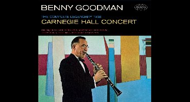 The Complete Legendary 1938 Carniegie Hall Concert + 8 Bonus