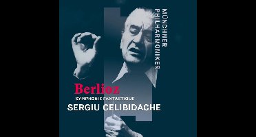 Berlioz: Symphonie Fantastique