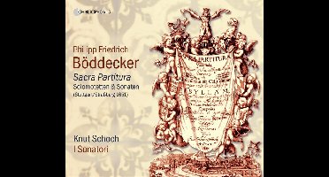 Knut Schoch & I Sonatori - Böddecker: Sacra Partitura - Solomotetten & Sonaten (Stuttgart/Straßburg 1651) (CD)
