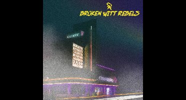 Broken Witt Rebels - OK Hotel (CD)
