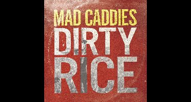 Mad Caddies - Dirty Rice (CD)