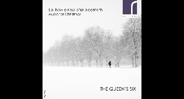 The Queen's Six - Lo, How A Rose E'er Blooming & Music For Christmas (CD)