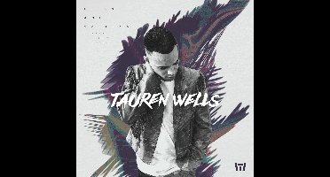 Tauren Wells - Hills And Valleys (CD)