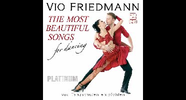 The Most Beautiful Songs For Dancing - Platinum