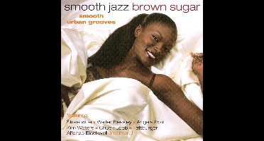 Smooth Jazz Brown Sugar