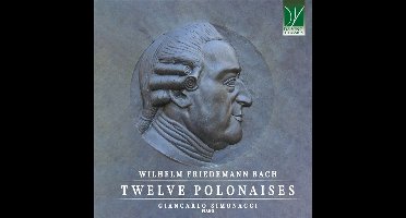 Giancarlo Simonacci - Wilhelm Friedemann Bach: Twelve Polonaises (CD)
