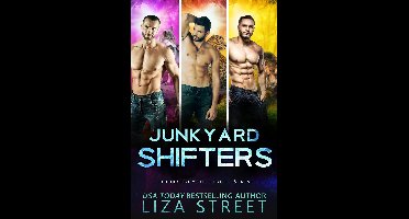 Junkyard Shifters - Junkyard Shifters: Books Seven, Eight, and Nine