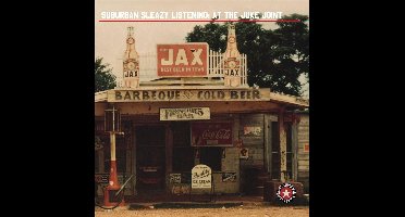 Suburban Sleazy Listening - At The Juke Joint
