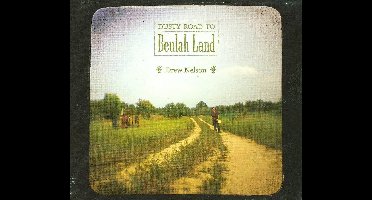 Dusty Road To Beulah Land