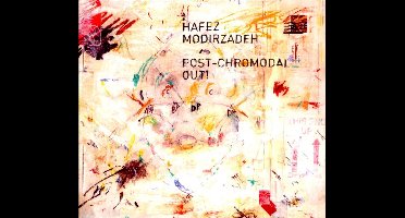 Hafez Modirzadeh - Post-Chromodal Out! (CD)