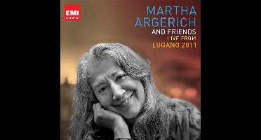Martha Argerich - Martha Argerich And Friends Li