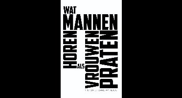 Wat mannen horen als vrouwen praten