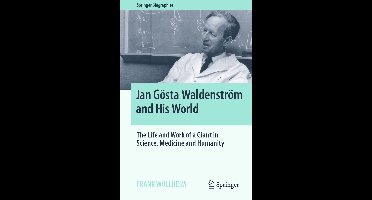 Springer Biographies- Jan Gösta Waldenström and His World