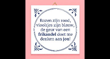 Tegeltje Rozen zijn rood viooltjes zijn blauw van Ditverzinjeniet