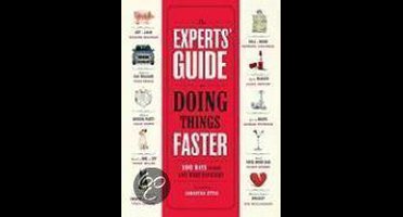 The Experts' Guide to Doing Things Faster
