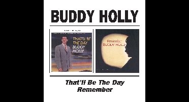 That'll Be The Day/Rememb