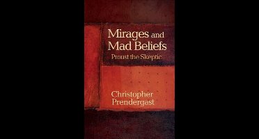 Mirages and Mad Beliefs
